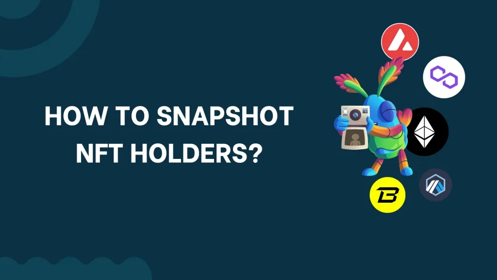 How to snapshot nft holders - Smithii