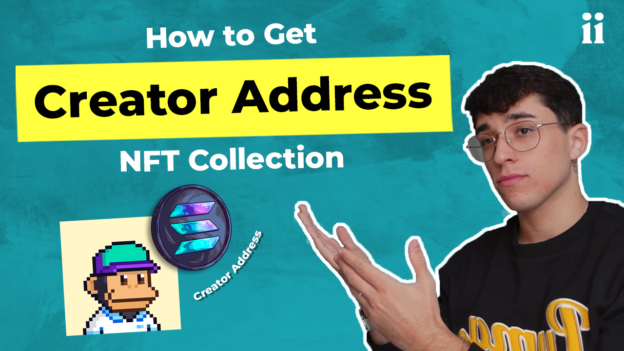 HOW TO GET CREATOR ADDRESS OF NFT COLLECTION - SMITHII