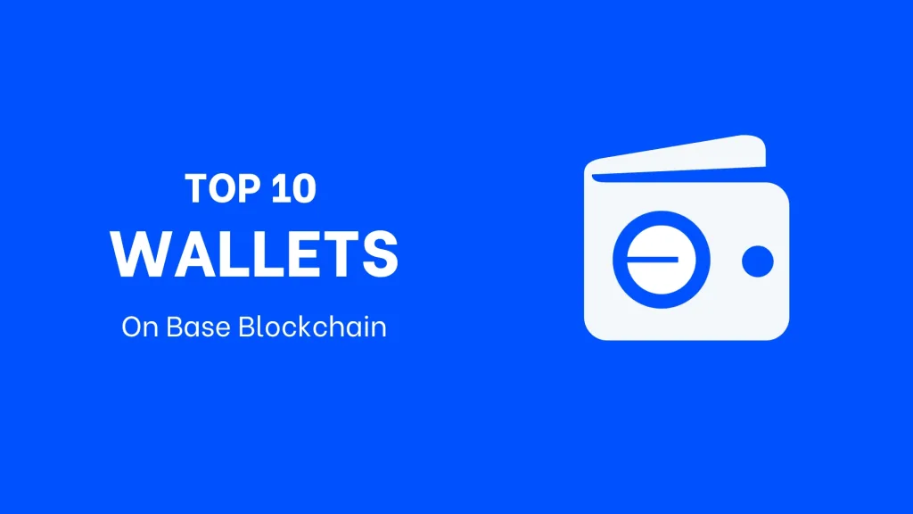 Top 10 Base Wallets in 2026