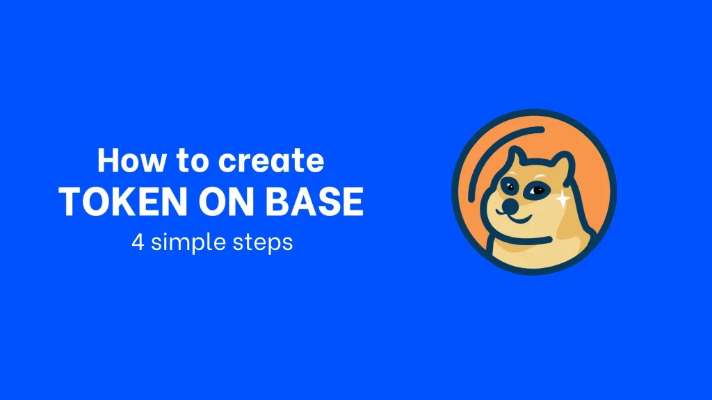 How to create a token on Base in 4 simple steps.