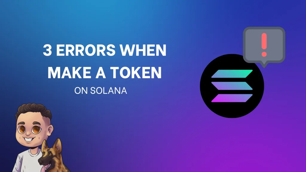 3 Errors when make a Solana Token
