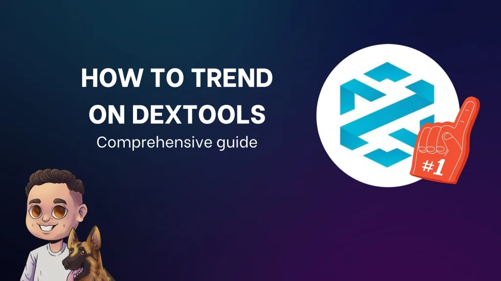 How to trend on DexTools