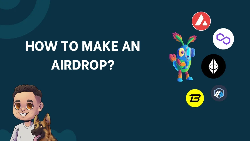 How to make airdrops on best blockchains