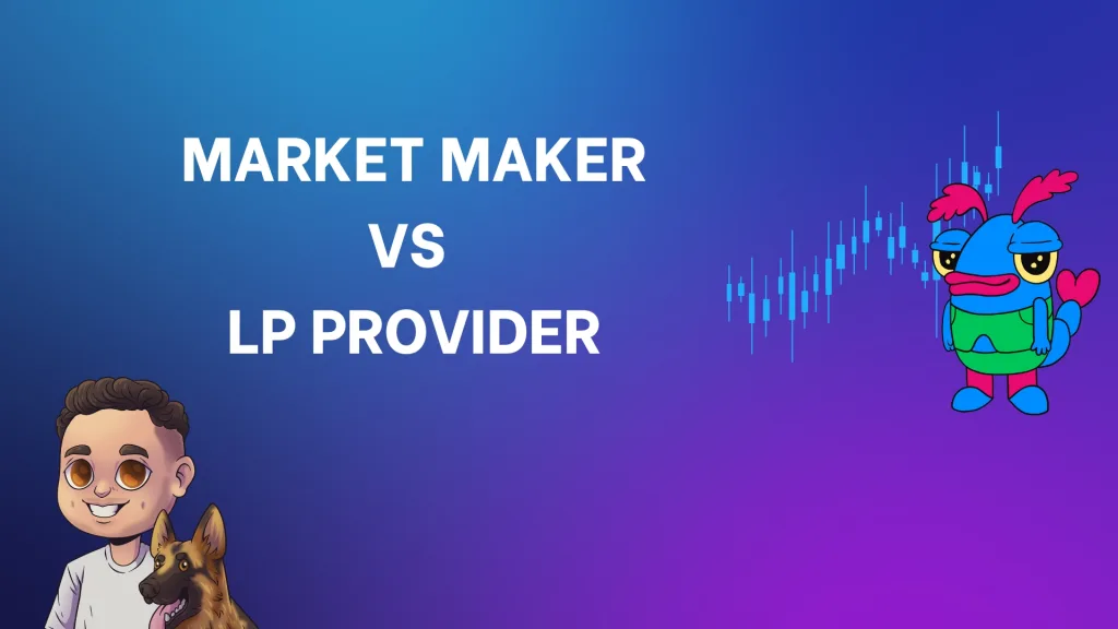 Difference between Market Maker and Liquidity Pool Provider