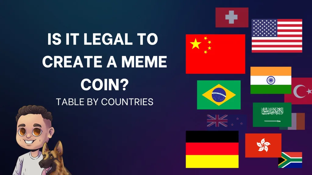 Is it legal to create meme coins in my country? Table with all countries.