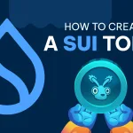 How to create a token on SUI - 2 Steps no code