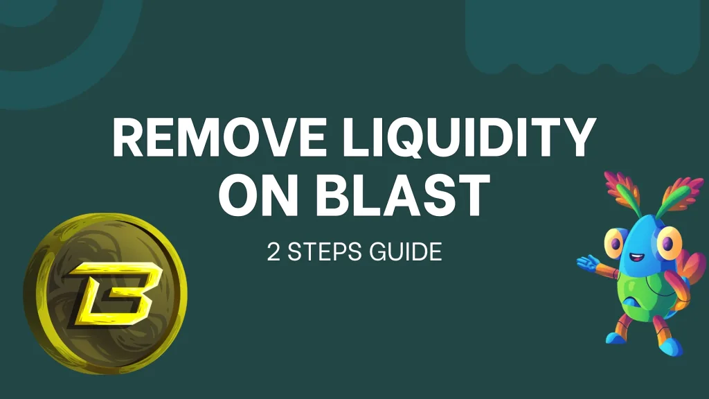 How to remove liquidity on Uniswap (Blast) - Guide