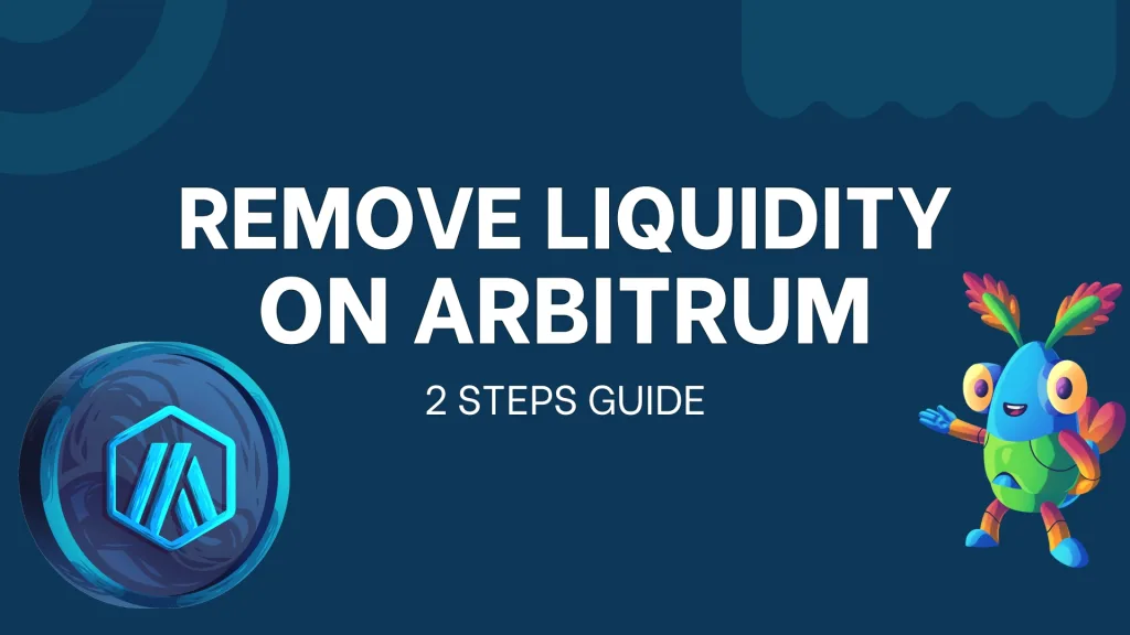How to remove liquidity on Uniswap (Arbitrum) - Guide