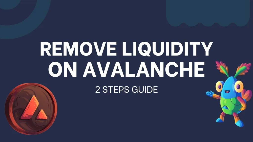 How to remove liquidity on Uniswap (Avalanche) - Guide