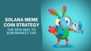 Analizando $fih para comprender su estrategia de meme coin para Solana que le permitió alcanzar los $2 M en market cap