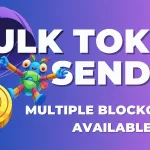 Learn how to use a Bulk Token Sender for Solana, Base, BSC (BNB Chain), Ethereum and more blockchains, here