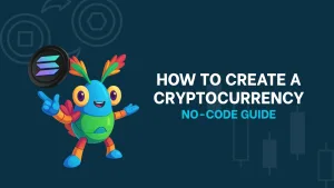 Cómo crear una criptomoneda: guía no-code