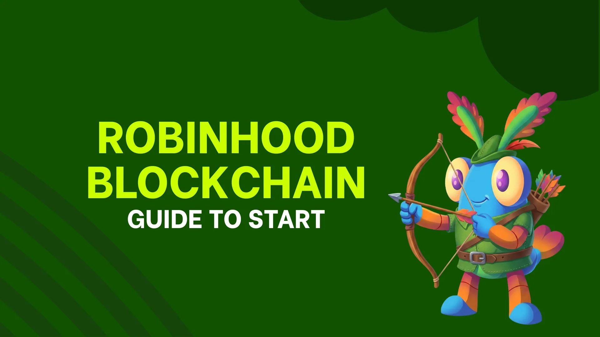 guide to start robinhood blockchain portrait - Smithii