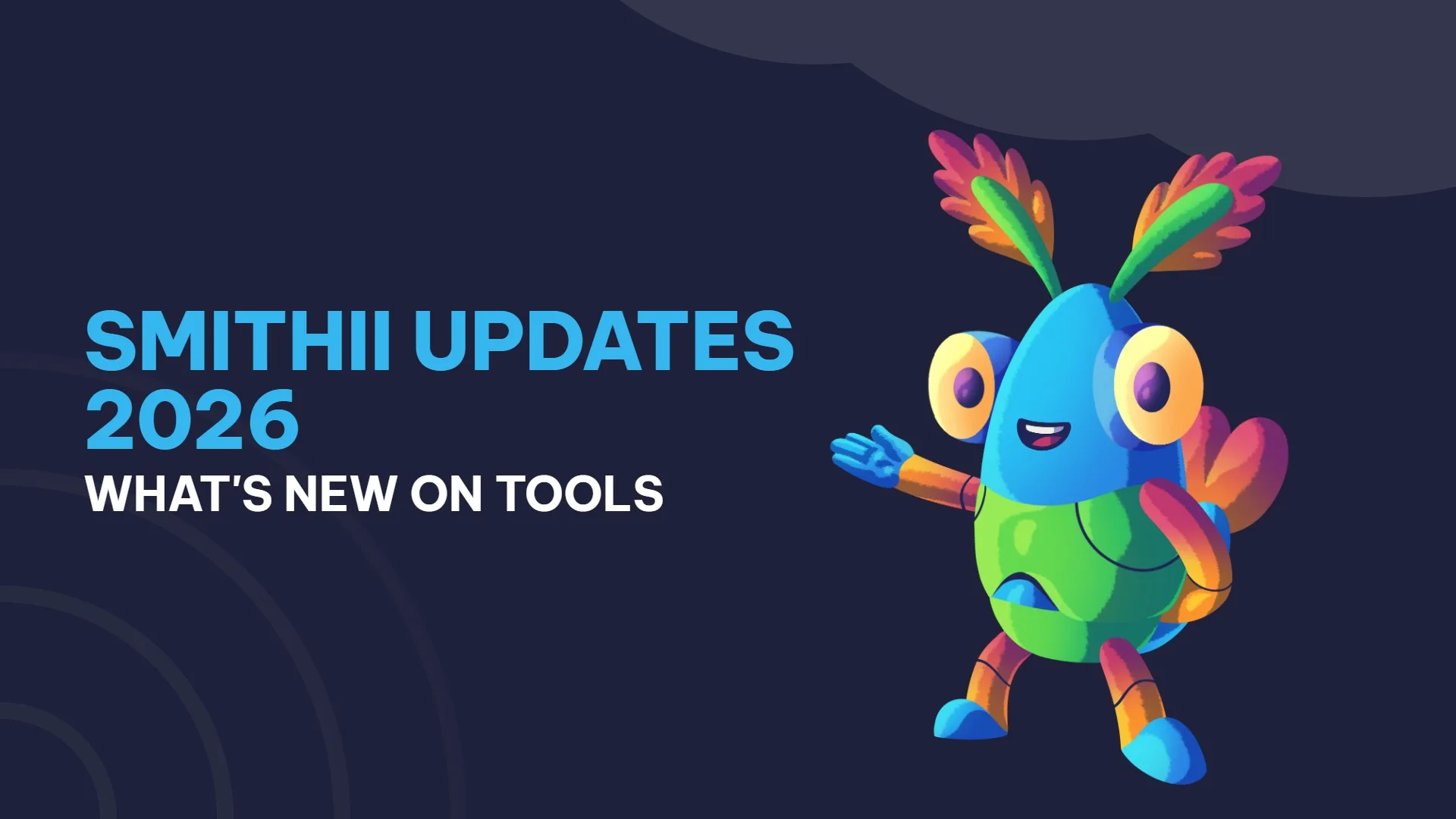 Aggiornamenti su Smithii Tools