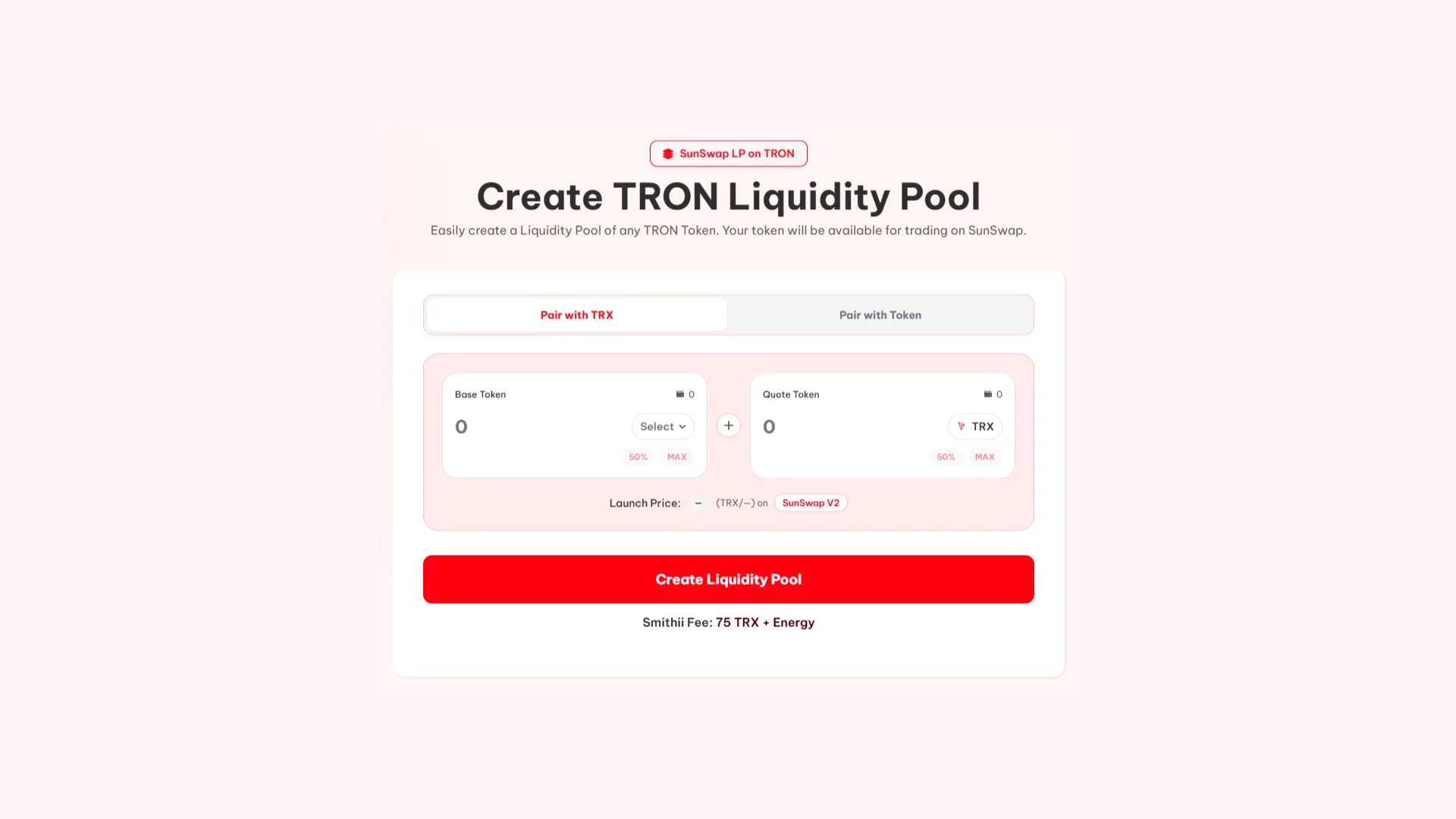 tron-liquidity-pool-creator-screenshot bikin liquidity pool di TRON: interface Liquidity Pool Creator dari Smithii dengan Base Token, Quote Token dan Launch Price