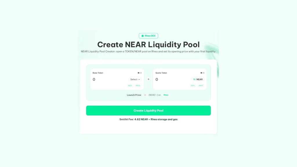 NEAR Liquidity Pool Creator de Smithii cómo crear una liquidity pool en NEAR: NEAR Liquidity Pool Creator de Smithii con el token base, NEAR como quote y el precio de lanzamiento en Rhea